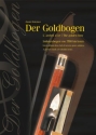 Der Goldbogen Band 1 Solistenbgen von 1790 bis heute (gebunden) Vorwort in dt/en/fr