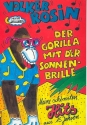 Der Gorilla mit der Sonnenbrille Liederbuch