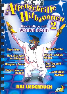 Affenschrille Hitbananen Band 2 Liederbuch