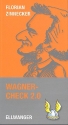 Wagner-Check 2.0 Opernfhrer fr Jugendliche