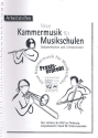 Neue Kammermusik an Musikschulen Dokumentation und Literaturlisten Arbeitshilfen