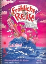 Frhliche Reise (Gitarrenschule Band 2) Gitarrenspielbuch fr Kinder