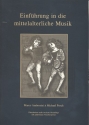 Einfhrung in die mittelalterliche Musik 