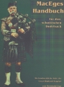MacEges Handbuch für den schottischen Dudelsack Die handwerkliche Seite