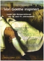 Von Goethe inspiriert fr Gesang und Klavier