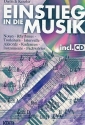 Einstieg in die Musik (+CD) Noten, Rhythmus, Tonleitern, Intervalle, Akkorde, Kadenzen, Instrumente