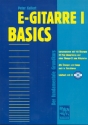 E-Gitarre 1 (+CD): Basics Der fundamentale Grundkurs Lernprogramm mit 140 bungen