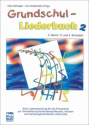 Grundschul-Liederbuch Band 2 3. und 4. Schuljahr, eine Liedersammlung fr die Primarstufe