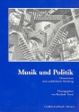 Musik und Politik Dimensionen einer undefinierten Beziehung