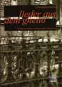 Lieder aus dem Ghetto f�r Gesang (Violine) und Klavier mit j�dischen Melodien und Texten