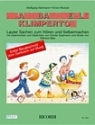 Klangbaustelle Klimperton 1. Bauabschnitt (+2 CDs) Vom Gerusch zur Musik Folge 1-10