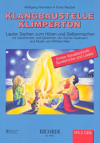 Klangbaustelle Klimperton 3. Bauabschnitt (+2CD's) Spielstcke und Lieder