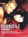 Rosenstolz Songbook 2: Das Beste aus den Jahren 1999-2003 fr Gesang, Klavier und Gitarre
