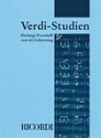 VERDI-STUDIEN PIERLUIGI PETROBELLI ZUM 60. GEBURTSTAG DOEHRING, SIEGHART, ED