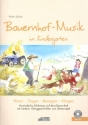 Bauernhof-Musik im Kindergarten (+CD) Hren - Singen - Bewegen - Klingen