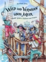 Wild und verwegen bers Meer Kinder spielen Seefahrer und Piraten