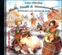 Markt Musik und Mummenschanz CD Mittelalterliche Lieder und Tnze fr Kinder