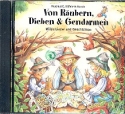 Von Rubern, Dieben und Gendarmen CD