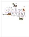 Der Beatles Sound Die Fab Four und ihre Instrumente auf der Bhne und im Studio
