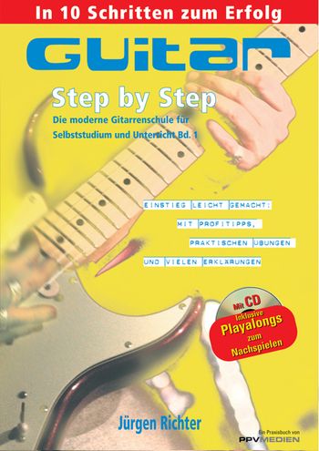 Guitar step by step Band 1 die moderne Gitarrenschule