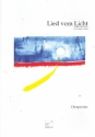 Lied vom Licht  fr Soli, gem Chor und Orchester Chorpartitur