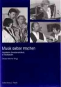 Musik selber machen Musikalische Erwachsenenbildung an Musikschulen