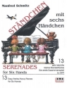 Ständchen mit 6 Händchen 13 sehr leichte kleine Klavierstücke fürs erste Zusammenspiel zu dritt
