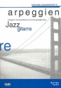 Arpeggien fr Jazzgitarre (+CD) Arpeggien und ihre praktischen Anwendungsmglichkeiten