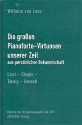 Die groen Pianoforte-Virtuosen unserer Zeit aus persnlicher Bekanntschaft Reprint 1872
