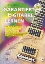 Garantiert E-Gitarre lernen (+DVD): fr Gitarre in Tabulatur (ohne Noten)