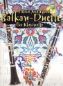 Balkan-Duette (+CD): fr 2 Klarinetten Partitur und Stimme