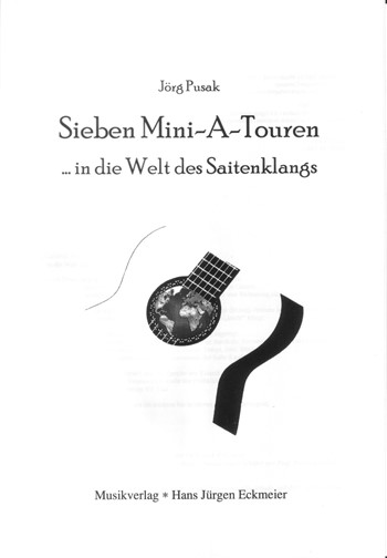 7 Mini-A-Touren in die Welt des Saitenklangs fr Gitarre