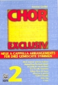 Chor Exclusiv Band 2 fr gem Chor (SAB) a cappella
