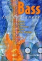 Bass for Beginners (+2 CD's): Basics Scales exercises styles play alongs