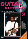 Guitar Masterclass Band 2 (+CD) Play in the Style of Eric Clapton Noten und Tabulatur