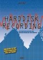 Harddisk Recording Anleitung zum praktischen Umgang mit dem Computer CD mit Arbeitsmaterial und Software