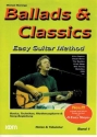 Ballads and Classics Band 1 Basics, Techniken, Rhythmusgitarre und Song-Begleitung mit 5 easy Steps