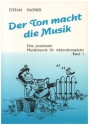 Der Ton macht die Musik Band 1 fr Akkordeon