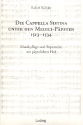 Die Cappella Sistina unter den Medici-P�psten 1513-1534