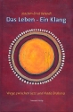 Das Leben - ein Klang Wege zwischen Jazz und Brahma