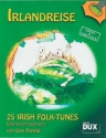 Irlandreise: 25 Irish Folk-Tunes fr Gitarre (leicht gesetzt)