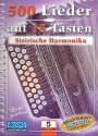 500 Lieder auf 15 Tasten Band 5 fr Steirische Harmonika