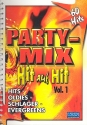Party-Mix - Hit auf Hit Band 1 Melodiestimme mit Text und Akkordbezifferung in erleichterter Bearb.