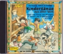 Kindertnze aus aller Welt CD Lieder zum Tanzen und Mitsingen - in Deutsch und Originalsprachen gesungen