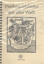 Weihnachtslieder aus aller Welt  Liederbuch