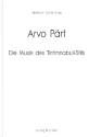 Arvo Prt Die Musik des Tintinnabuli-Stils