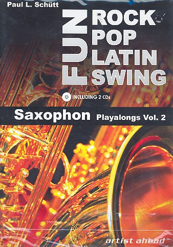 Rock Pop Latin Swing Fun (+ 2 CDs) fr Saxophon Play alongs for winds vol.2