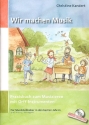 Wir machen Musik (+2 CD's) f�r Orff-Instrumente Partitur mit Auff�hrungshinweisen