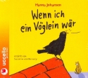 Wenn ich ein Vglein wr  Hrbuch-CD