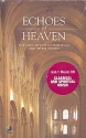 Echoes of Heaven (+CD) The fine Art of Cathedrals and their Hymns